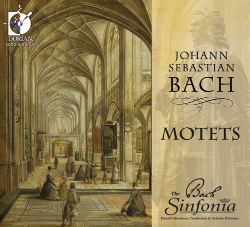 BACH, J.S.: Motets, BWV 225-230 (The Bach Sinfonia, Abraham)