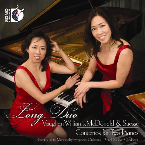 SUESSE, D.: Concerto for 2 Pianos / McDONALD, H.: Concerto for 2 Pianos / VAUGHAN WILLIAMS, R.: Concerto (Long Duo, Souillot)