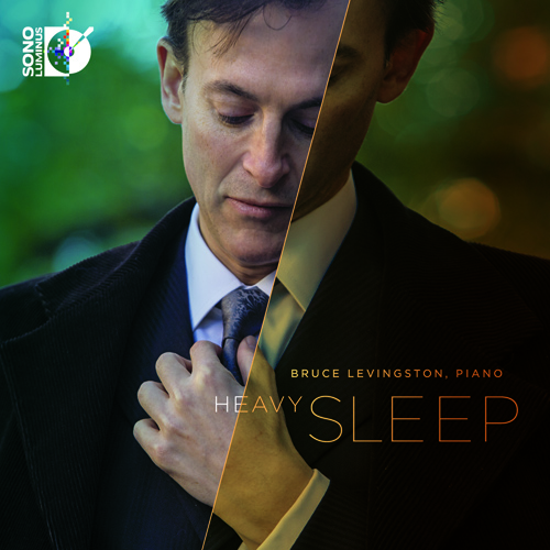 Piano Recital: Levingston, Bruce - ANDRES, T. / BACH, J.S. / FAIROUZ, M. (Heavy Sleep)