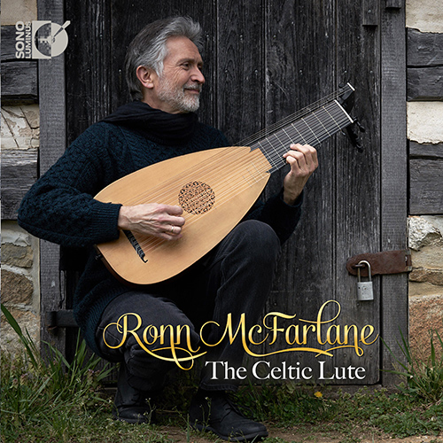 CELTIC - Ronn McFarlane: Celtic Lute (The)