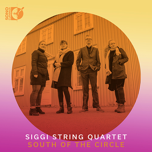 Chamber Music (String Quartet) - BJARNASON, D. / RAGNARSDÓTTIR, M.D. / SIGURÐSSON, V. / SVEINBJARNARDÓTTIR, U. (South of the Circle) (Siggi Quartet)