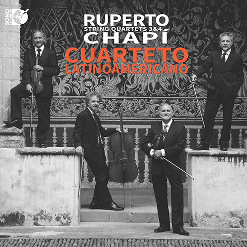 CHAPI, R.: String Quartets Nos. 3 and 4 (Cuarteto Latinoamericano)