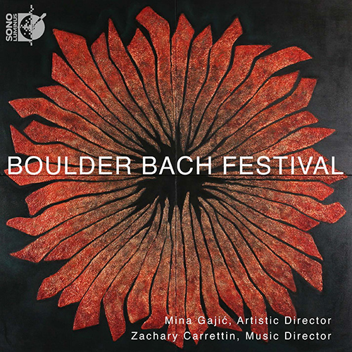BACH, J.C.: Ach, dass ich Wassers genug hätte / BACH, J.S.: Concerto for 2 Violins, BWV 1043 (Boulder Bach Festival) (Carrettín, Yu-eun Kim, McCahan)
