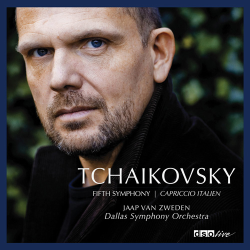 TCHAIKOVSKY, P.I.: Symphony No. 5 / Capriccio Italien (Dallas Symphony, van Zweden)