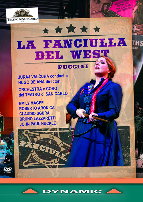 PUCCINI, G.: Fanciulla del West (La) [Opera] (Teatro di San Carlo, 2017) (NTSC)