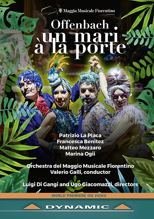 OFFENBACH, J.: Mari à la porte (Le) [Operetta] (Maggio Musicale Fiorentino, 2019) (NTSC)