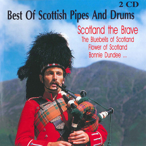 SCOTLAND - Best of Scottish Pipes and Drums (Scotland the Brave)