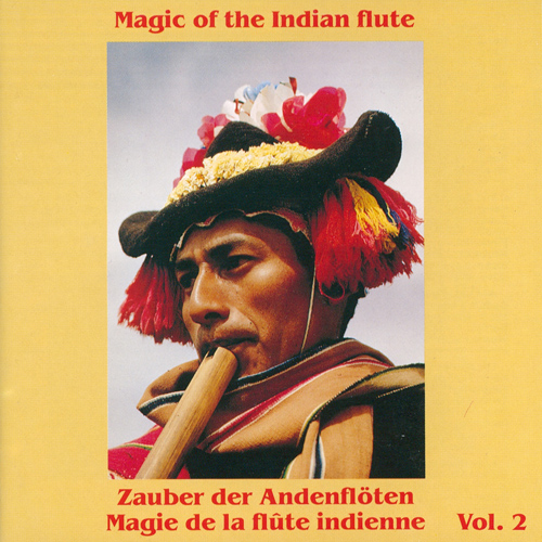 ANDEAN - Magic of the Indian Flute, Vol. 2