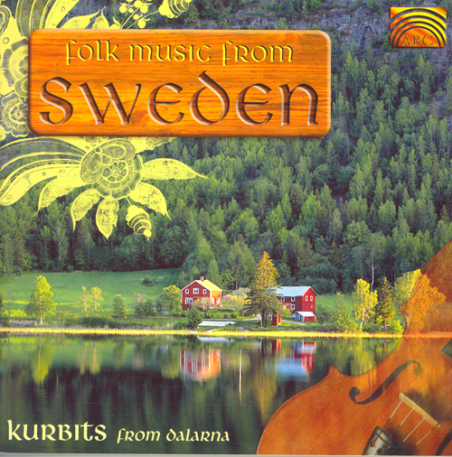SWEDEN - Kurbits: Folk Music from Sweden
