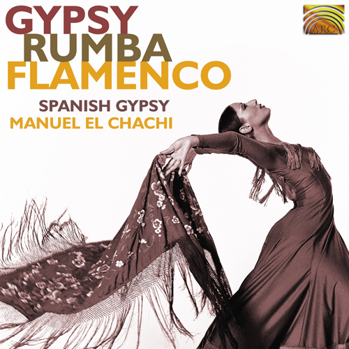 SPAIN - Manuel El Chachi Lopez-Ruiz: Gypsy Rumba Flamenco