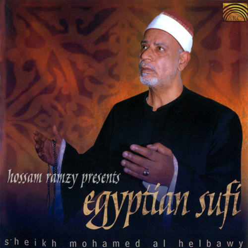 EGYPT - Mohamed Al Helbawy: Egyptian Sufi