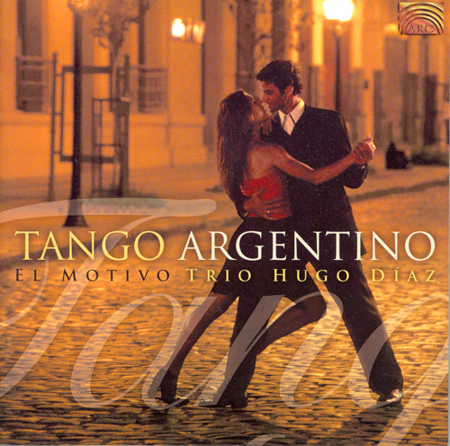ARGENTINA - Trio Hugo Diaz: Motivo (El) (Tango Argentino)