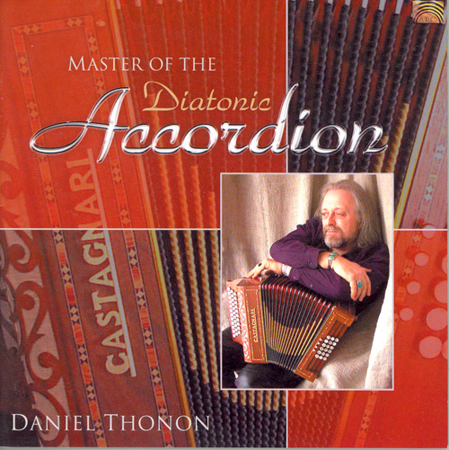 CANADA - Daniel Thonon: Master of the Diatonic Accordion