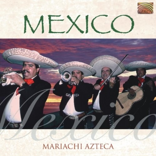 MEXICO - Mariachi Azteca