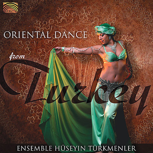 TURKEY - Huseyin Turkmenler Ensemble: Oriental Dance from Turkey