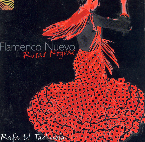 SPAIN - Rafa El Tachliela: Flamenco Nuevo