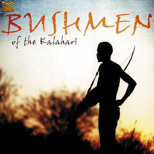 AFRICA - Bushmen of the Kalahari