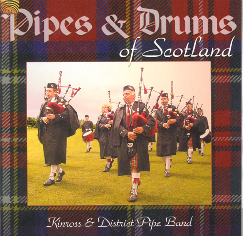 SCOTLAND - Kinross and District Pipe Band: Pipes and Drums of Scotland