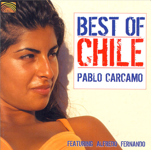 CHILE Pablo Carcamo: Best of Chile