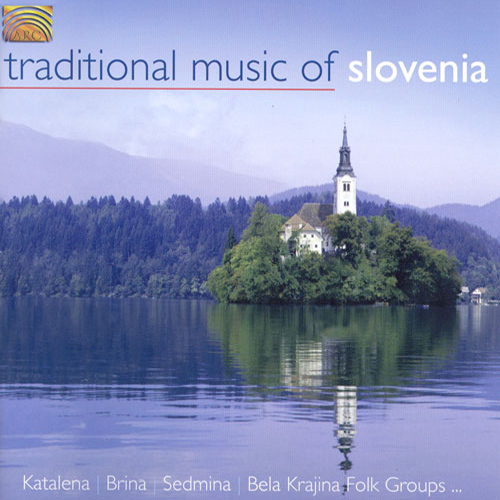 SLOVENIA: Traditional Music of Slovenia