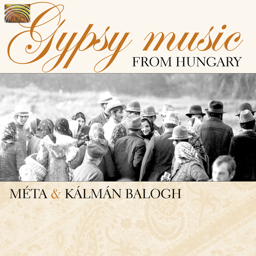 HUNGARY - Kalman Balogh: Gypsy Music from Hungary