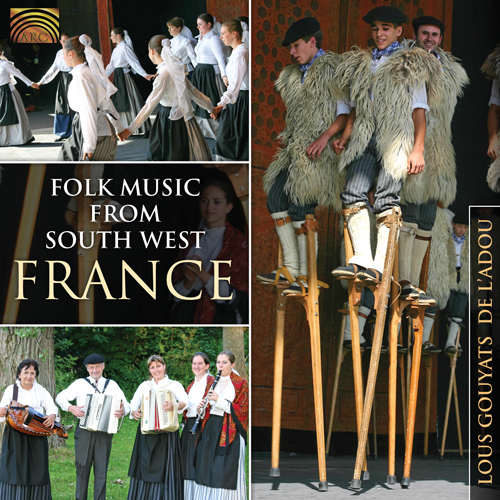 FRANCE - Lous Gouyats de L'Adou: Folk Music from South-West France