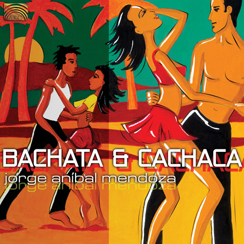 CUBA - Jorge Anibal Mendoza: Bachata and  Cachaca