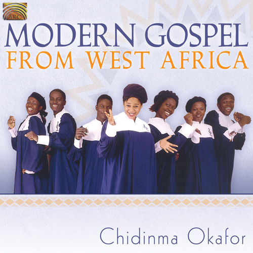 WEST AFRICA - Chidinma Okafor: Modern Gospel from West Africa