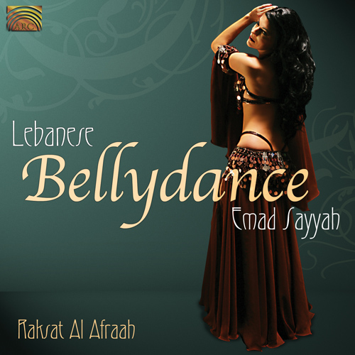 LEBANON - Emad Sayyah: Lebanese Bellydance