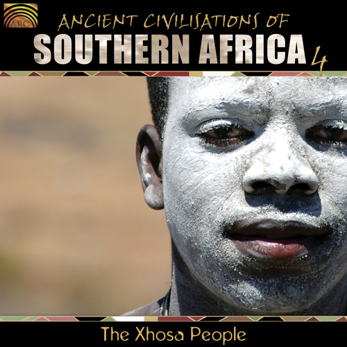 AFRICA - Ancient Civilizations of Southern Africa,  Vol. 4 (The Xhosa People)