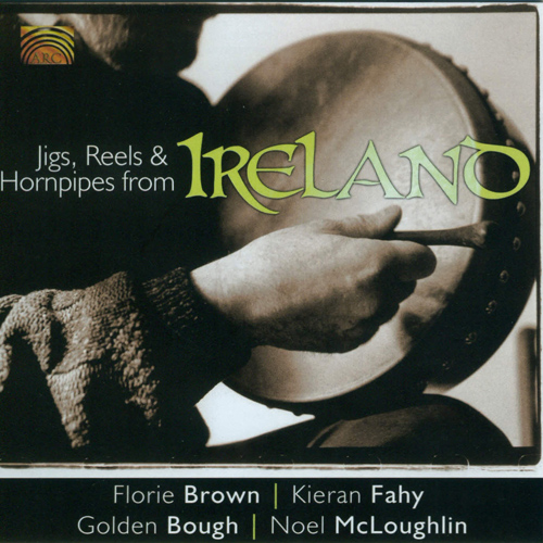 IRELAND - Jigs, Reels and Hornpipes from Ireland