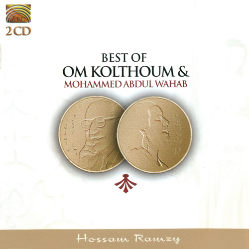 EGYPT - Hossam Ramzy Egyptian Ensemble: Best of Om Kolthoum and Mohammed Abdul Wahab