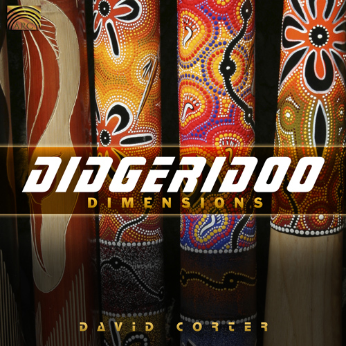 AUSTRALIA - David Corter: Didgeridoo Dimensions
