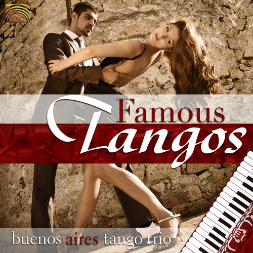 ARGENTINA - Buenos Aires Tango Trio: Famous Tangos