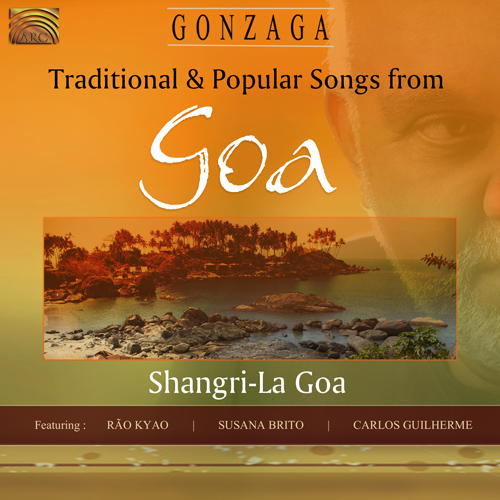 INDIA - Gonzaga Coutinho: Traditional and Popular Songs from Goa