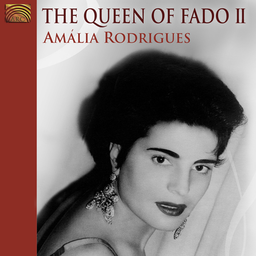 PORTUGAL - Amalia Rodrigues: The Queen of Fado II