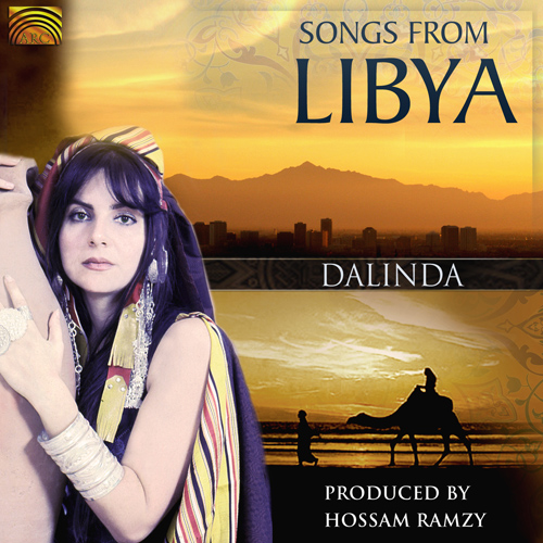 LIBYA - Dalinda: Songs from Libya