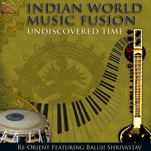 INDIA - Baluji Shrivastav: Indian World Music Fusion