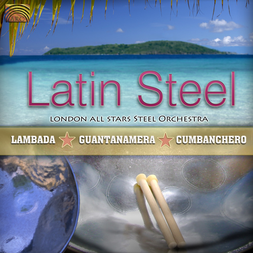 CARIBBEAN - London All Stars Steel Orchestra: Latin Steels