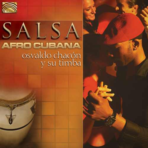 CUBA Osvaldo Chacon y su Timba: Salsa Afro Cubana