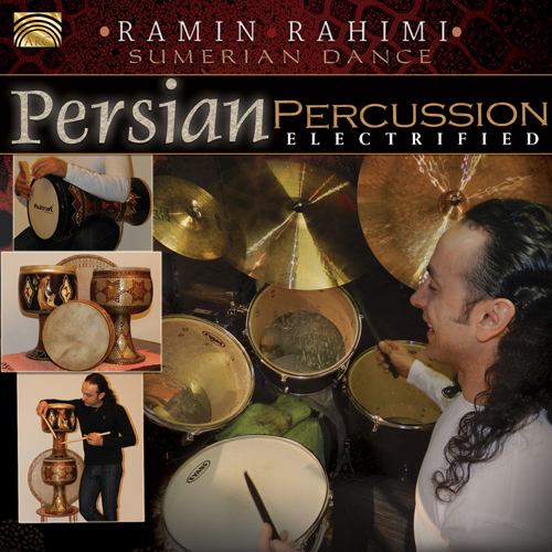 IRAN - Ramin Rahimi: Persian Percussion Electrified