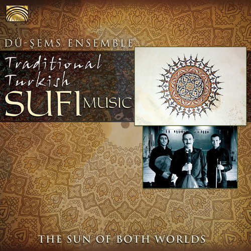 TURKEY - Du-Sems Ensemble: Traditional Turkish Sufi Music