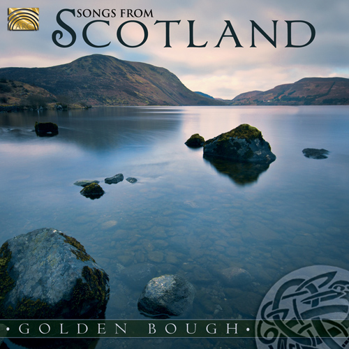 SCOTLAND - Golden Bough: Songs of Scotland