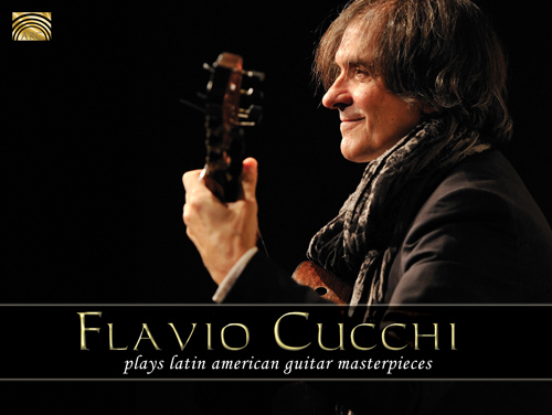 Guitar Recital: Cucchi, Flavio - LAURO, A. / BARRIOS, A. / VILLA-LOBOS, H. (Flavio Cucchi plays Latin American Guitar Masterpieces)
