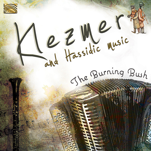 KLEZMER - Burning Bush: Klezmer and Hassidic Music