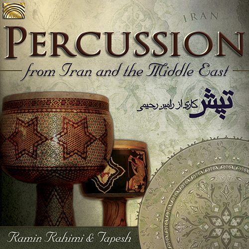 IRAN - Ramin Rahimi: Percussion from Iran and the Middle East