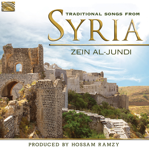 SYRIA - Zein Al-Jundi: Traditional Songs from Syria