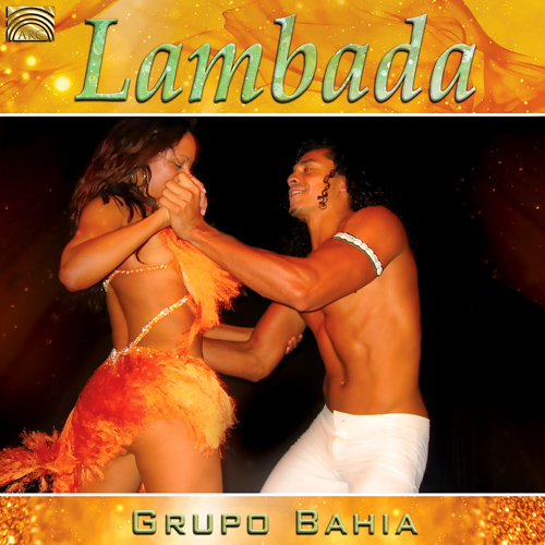 BRAZIL - Grupo Bahia: Lambada