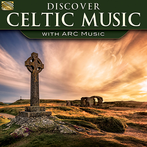 CELTIC - Discover Celtic Music with ARC Music