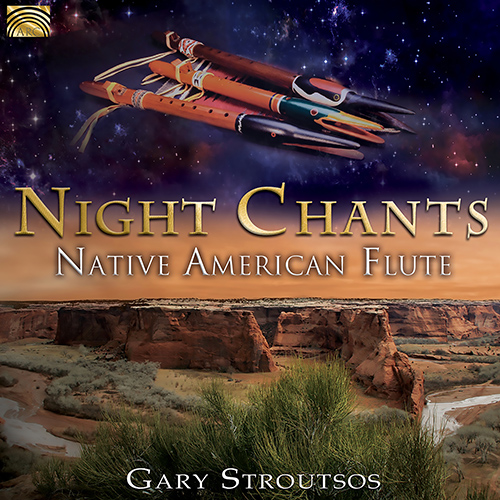 UNITED STATES OF AMERICA - Gary Stroutsos: Night Chants (Native American Flute)